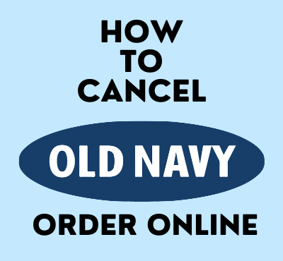 how_to_cancel_old_navy_order