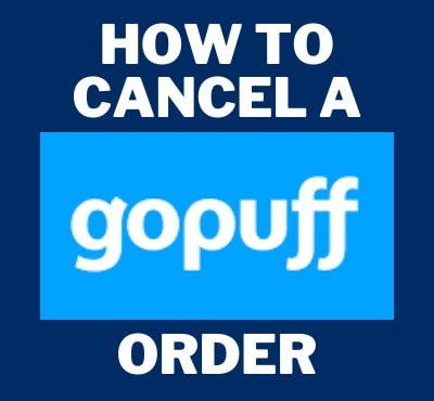 How To Cancel A goPuff Order On App