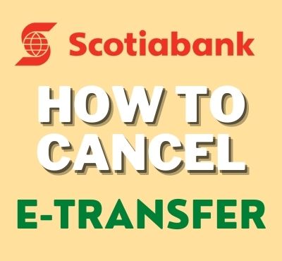 How to Cancel e Transfer Scotiabank 
