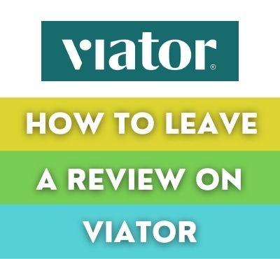 How To Leave A Review On Viator