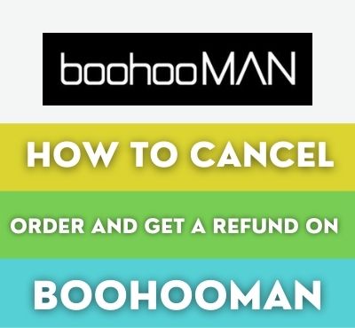 how to cancel order on boohooMAN