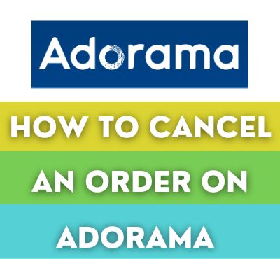 adorama cancel order