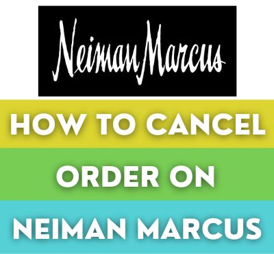 neiman marcus cancel order
