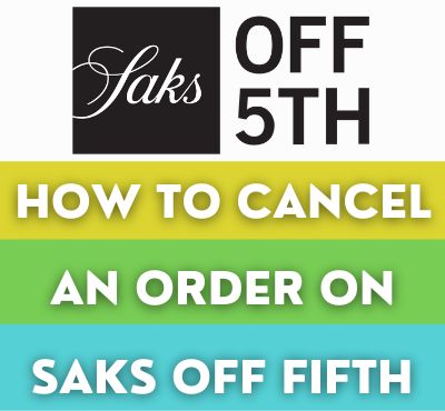 saks off fifth cancel order