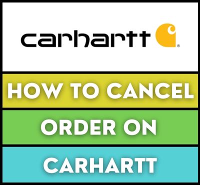 carhartt cancel order