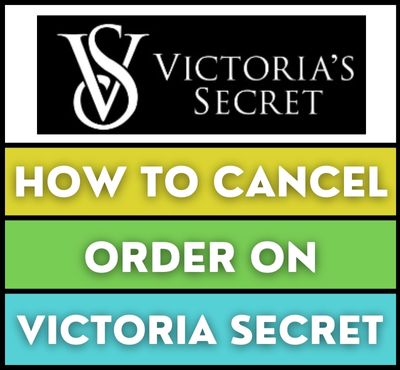 cancel order victoria secret