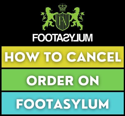 footasylum cancel order