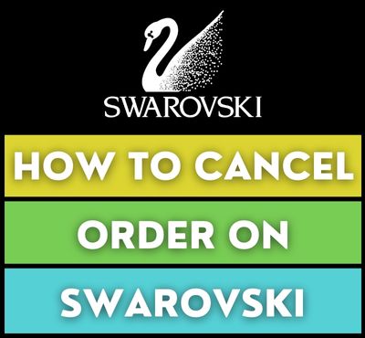 how to cancel swarovski order