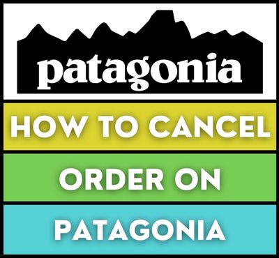 patagonia cancel order