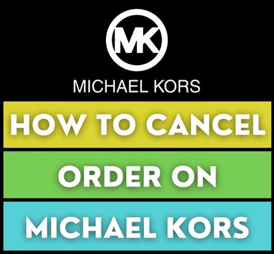 how to cancel michael kors order