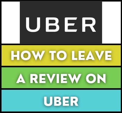 how to leave a review on uber